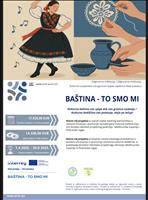 Interreg Slovenija - Hrvatska: BAŠTINA-TO SMO MI (Kulturna baština nas spaja dok nas granica razdvaja/ Kulturna dediščina nas povezuje, meja pa ločuje) 