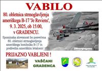 80. obletnica strmoglavljenja bombnika b-17 v Gradencu